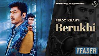Song Teaser ► BERUKHI  Feroz Khan  Releasing 12th November 2020  Arsara Music  JCee Dhanoa