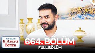 En Hamarat Benim 664. Bölüm