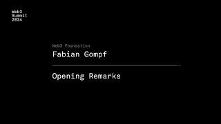 Opening Remarks  - Fabian Gompf  - Web3 Summit 2024 Berlin