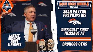 Sean Payton Previews His Difficult First Message at Broncos OTAs  Mile High Huddle Podcast