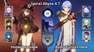 C0 Hutao Overvape & C0 Ayato Furina Freeze - NEW Spiral Abyss 4.7 Floor 12 Genshin Impact