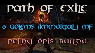 Path of Exile 3.0 BUILD - 6 Golemów - Maszyny do zabijania - Nieśmiertelni MF - OPIS PL