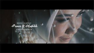 CINEMATIC WEDDING CLIP OF PRIMA & MUSHLIH 2018