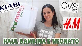 HAUL BAMBINI  Nuovi acquisti e regali per la bimba e il neonato da H&M kids KiabiOVSPrenatal 