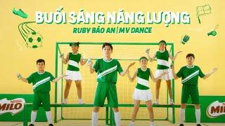 BUỔI SÁNG NĂNG LƯỢNG CỦA LÔ LÔ  SÁNG MẮT CHƯA DANCE COVER  RUBY BẢO AN