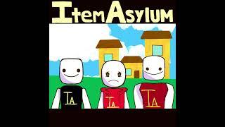 TOWNY - Item Asylum