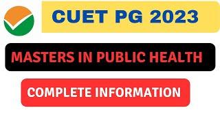 CUET PG 2023 MPH Course Complete Details CUETPGMPH2023