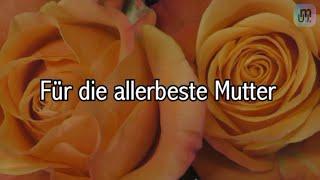  Zum Muttertag  Alles Gute zum Muttertag  Happy Mothers Day  Grußvideo zum Muttertag kostenlos