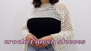 Crochet Mesh Sleeves  Mesh Shrug Crochet Tutorial