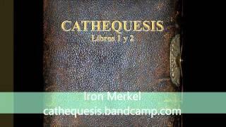 Cathequesis - Iron Merkel Comunión