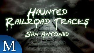 Die Haunted Railroad Tracks in San Antonio - Geisteraktivität oder doch nur Fiktion?