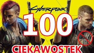 Cyberpunk 2077 - 100 ciekawostek bez spoilerów.