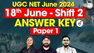 UGC NET June 2024  Answer Key Shift 2  UGC NET Exam Analysis  Answer Key 18th June 2024  StudyIQ