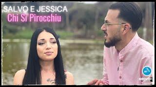 Salvo Jessica - Chi si pirocchiu  Ufficiale 2023 