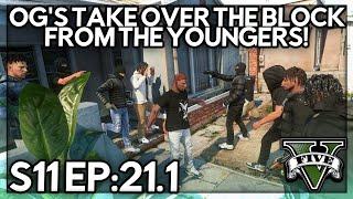 Episode 21.1 OG’s Take Over The Block From The Youngers  GTA RP  GW Whitelist