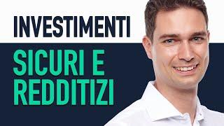 Investire Per Un Anno 3 investimenti sicuri e redditizi