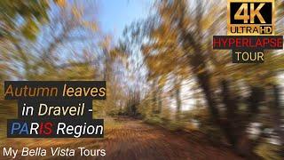 4K #HYPERLAPSE - AUTUMN Leaves TOUR in DRAVEIL - Fosse aux Carpes & La Villa - PARIS REGION - FRANCE