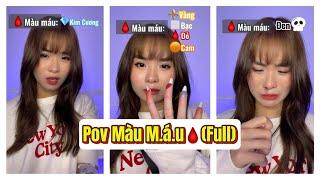 Lý Nguyễn Nhi  Pov Màu M.á.u Full