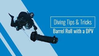 How to Barrel Roll using an UNDERWATER SCOOTER