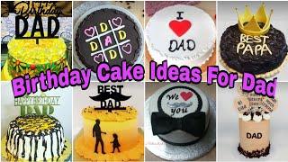 Unique Birthday Cake Design For Your Dad Birthday Fathers Birthday Cake IdeasDaddy Birthday Cakes