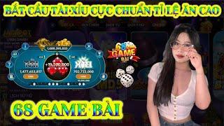 68 Game Bài  Hướng dẫn chi tiết cách bắt cầu tài xỉu 68 game bài tỷ lẹ ăn cao chốt lãi mới nhất