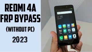 Redmi 4a Frp bypass  Mi 4a google account unlock without pc 2023