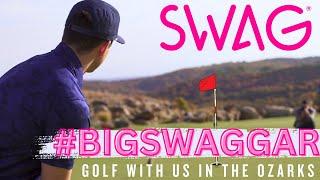 #BIGSWAGGAR  Swag Golf Event at Big Cedar Lodge