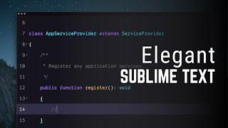 Make Your Sublime Text Elegant 