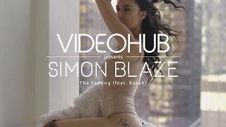 Simon Blaze - The Feeling feat. Razah VideoHUB #enjoybeauty