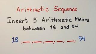 Finding the Arithmetic Means - Arithmetic Sequence Grade 10 Math