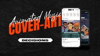 Animated Music Cover-art for Decisions  Animated Instagram Ads 2021