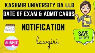 Kashmir University BA LLB  Law Date of Exam 2024KUET 5 years Law Admit Cards Latest Notification