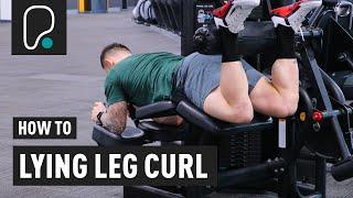 How To Do A Lying Leg Curl Prone Leg Curl