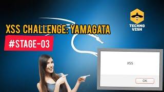 XSS Challenges Stage -03  Yamagata21  Kali Linux