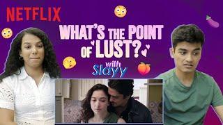 SLAYY POINT Reacts To ICONIC Lust Scenes  Lust Stories 2 Mismatched & More