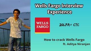 Wells Fargo Interview Experience  How to crack Wells Fargo