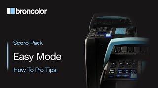 Scoro Pack Easy Mode  broncolor How To - Pro Tips