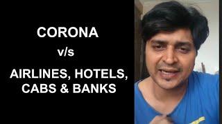 LOCKDOWN vs AIRLINES CABS HOTELS & BANKS  FUNNY RANTS 5.0  VIPUL GOYAL