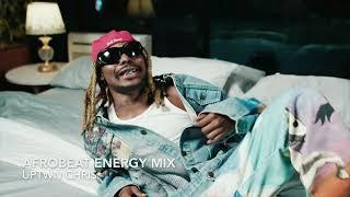 Afrobeat Energy Mix - Asake Wizkid Arya Starr Oxlade Omah Lay Mr. Eazi BNXN Buju Kizz Daniel