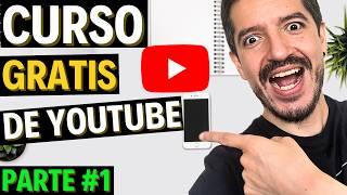 Curso GRATIS para CRECER en YouTube PARTE 1  La Estructura del Canal