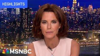 Watch The 11th Hour With Stephanie Ruhle Highlights July 2