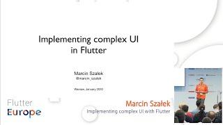 Implementing complex UI with Flutter - Marcin Szałek  Flutter Europe