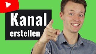 YouTube-Kanal erstellen. Aber richtig