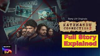 Kathmandu Connection Season 2 2022 Full Story Explained with Ending Explanation in Hindi