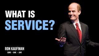 What is Service? Ron Kaufman’s Eye-opening Insights on the Definition of Service