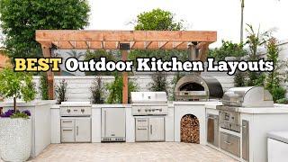 Best Outdoor Kitchen Layouts in 2024