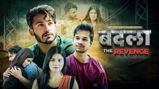 बदला The Revenge  Bewafa Tera Masoom Chehra  VARUN SAHU