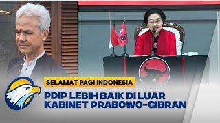 PDIP Lebih Baik di Luar Kabinet Prabowo-Gibran