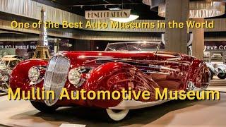 One of the Best Auto Museums in the World The Mullin Automotive Museum