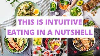 This is Intuitive Eating in a nutshell